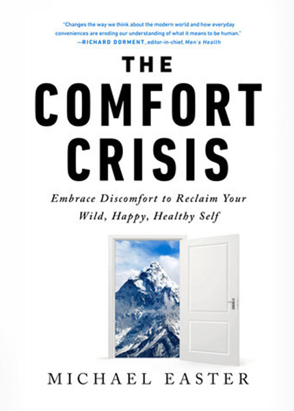 Cover of The Comfort Crisis