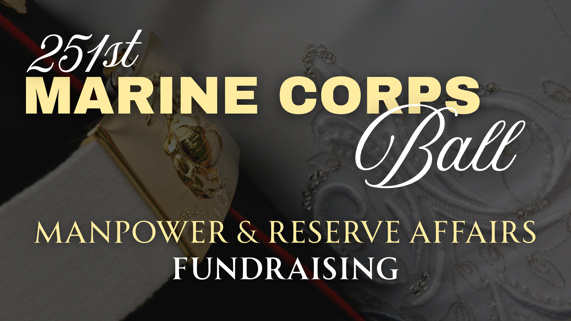 M&RA 251st USMC Ball Fundraising